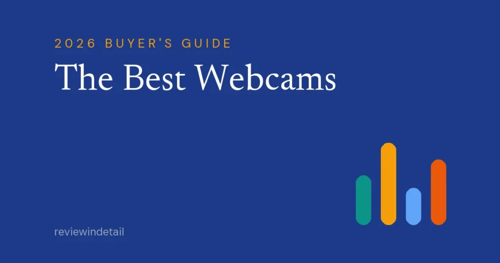 The Best Webcams - ReviewInDetail 2026 buyer's guide